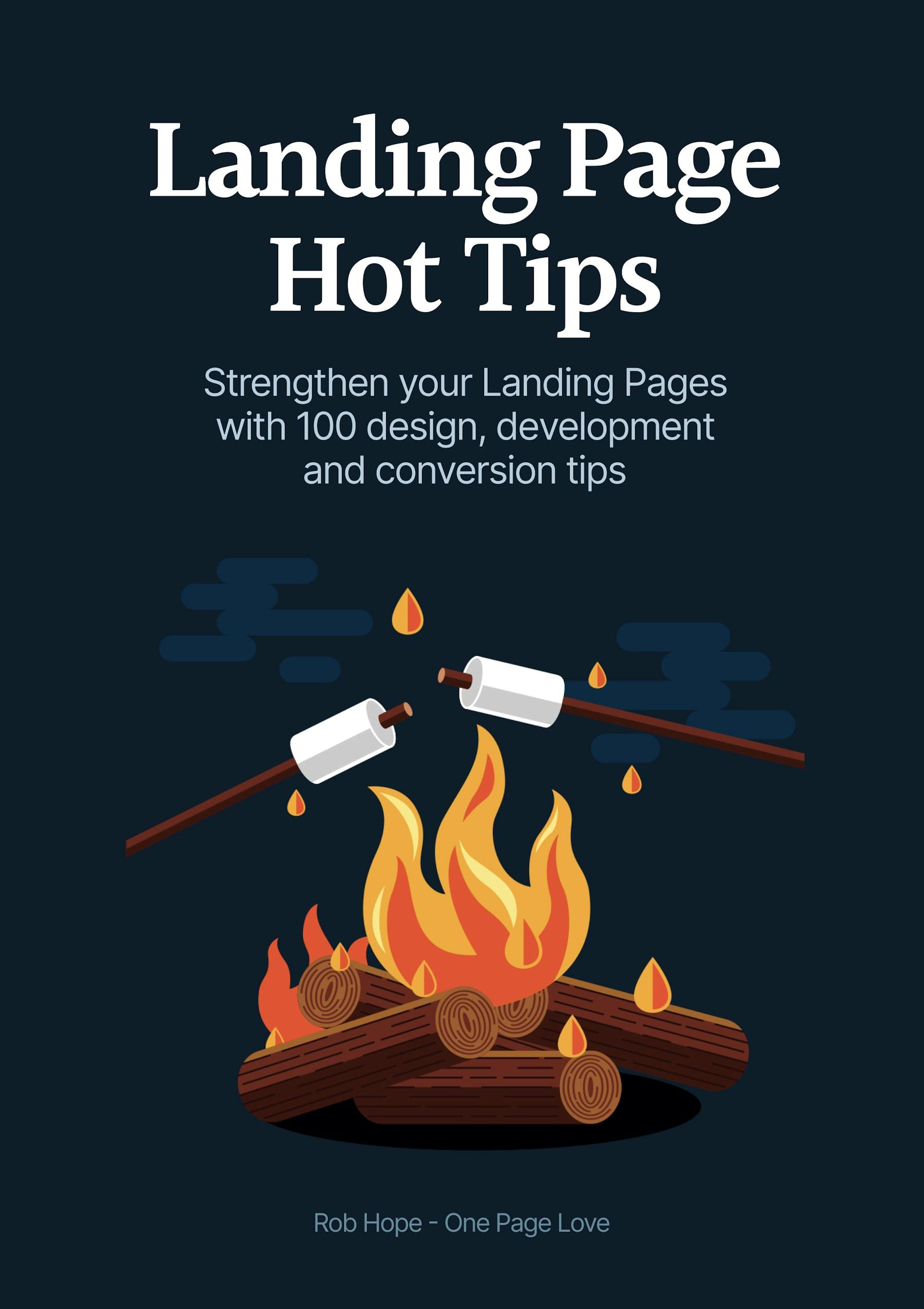 Landing Page Hot Tips by Rob Hope